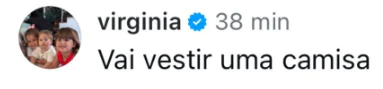 Comentário de Virginia em foto de Vini Jr